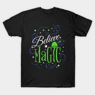 Believe in MagIc T-Shirt